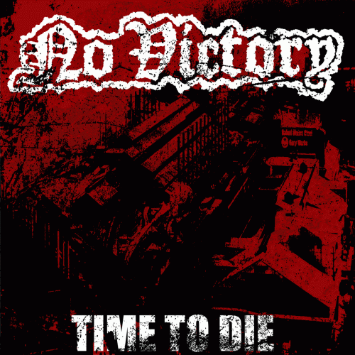 No Victory : Time to Die